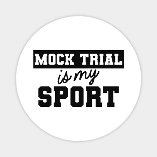 Law Student - Mock Trial is my sport Magnet